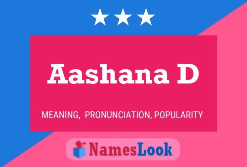 Aashana D Name Poster