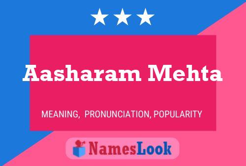 Aasharam Mehta Name Poster