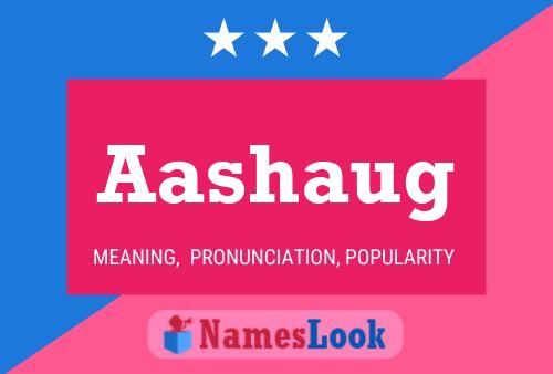 Aashaug Name Poster