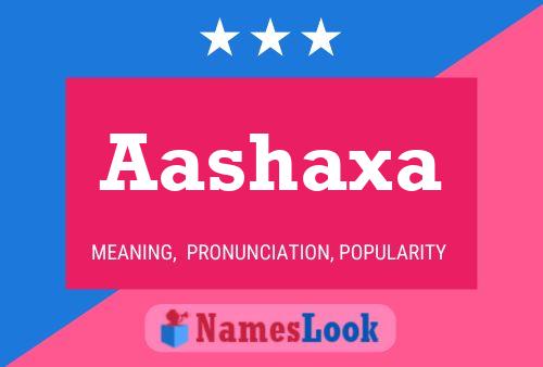 Aashaxa Name Poster