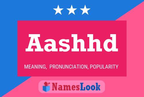 Aashhd Name Poster