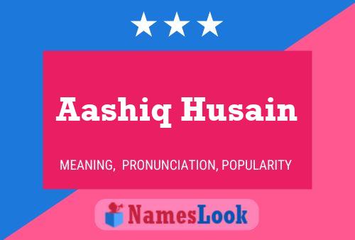 Aashiq Husain Name Poster