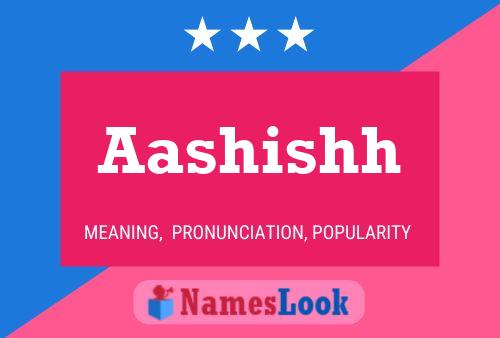 Aashishh Name Poster