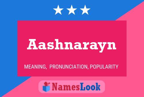 Aashnarayn Name Poster