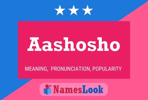 Aashosho Name Poster