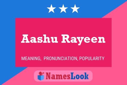 Aashu Rayeen Name Poster