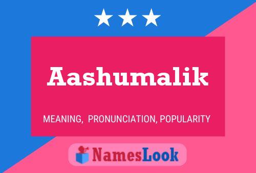 Aashumalik Name Poster