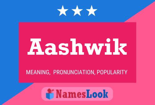 Aashwik Name Poster