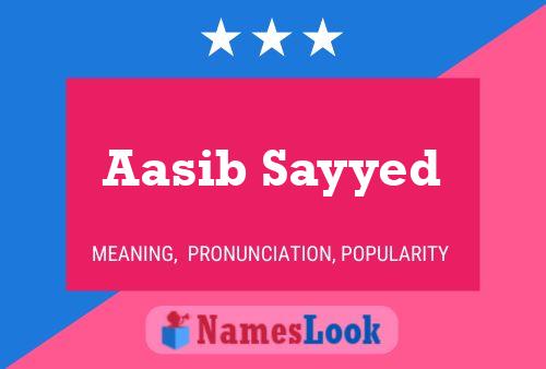 Aasib Sayyed Name Poster