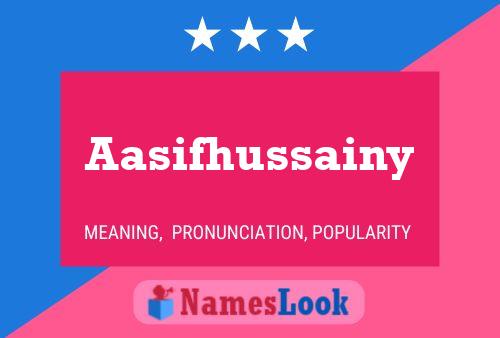 Aasifhussainy Name Poster