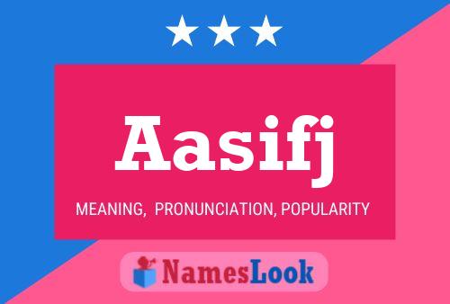 Aasifj Name Poster