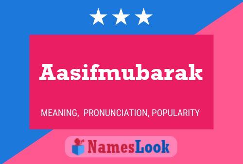 Aasifmubarak Name Poster