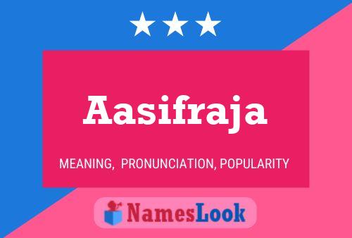 Aasifraja Name Poster