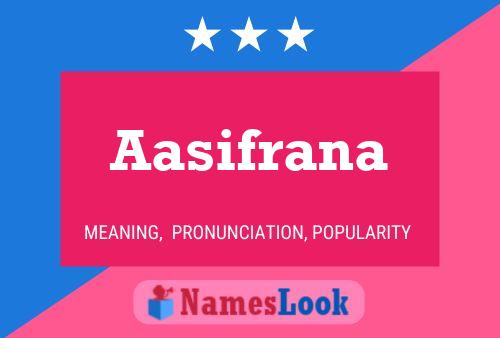 Aasifrana Name Poster