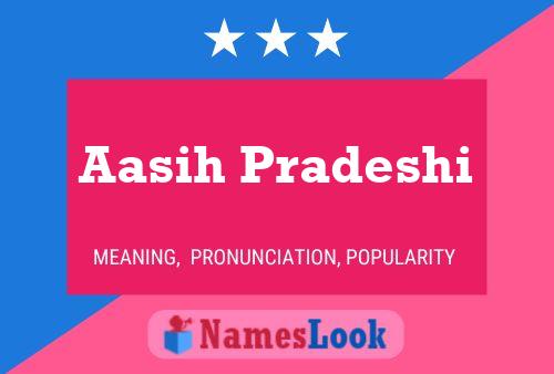 Aasih Pradeshi Name Poster