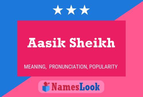 Aasik Sheikh Name Poster