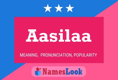 Aasilaa Name Poster