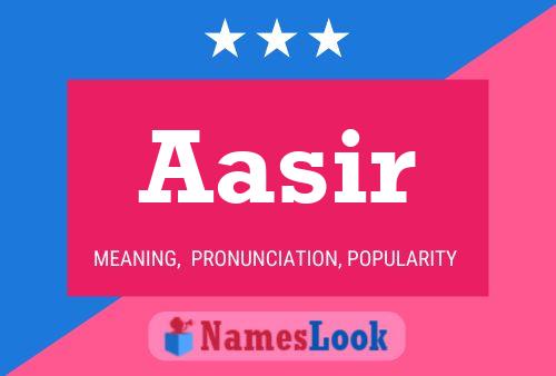 Aasir Name Poster