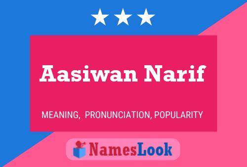 Aasiwan Narif Name Poster