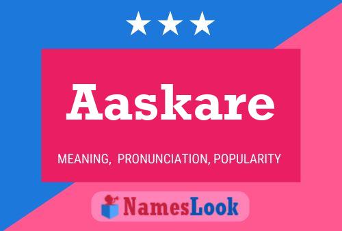 Aaskare Name Poster