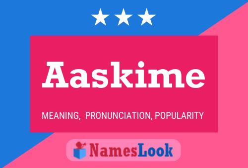 Aaskime Name Poster