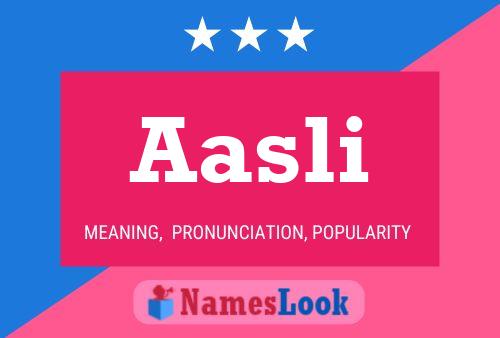 Aasli Name Poster