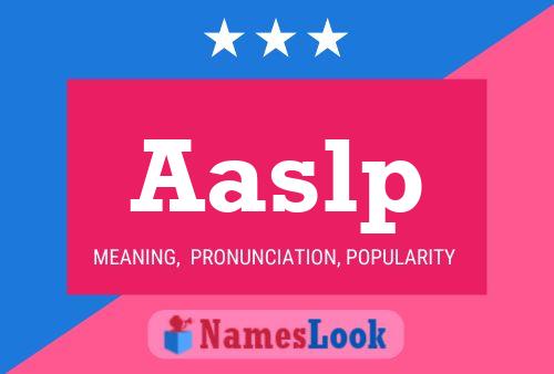 Aaslp Name Poster