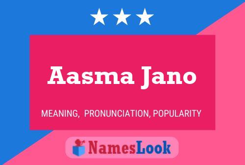 Aasma Jano Name Poster