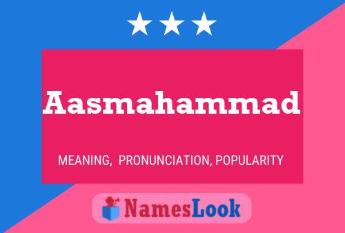 Aasmahammad Name Poster