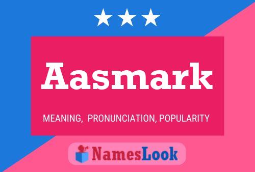 Aasmark Name Poster