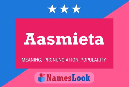 Aasmieta Name Poster