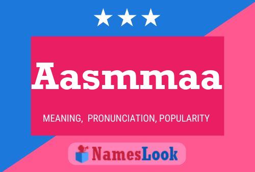 Aasmmaa Name Poster