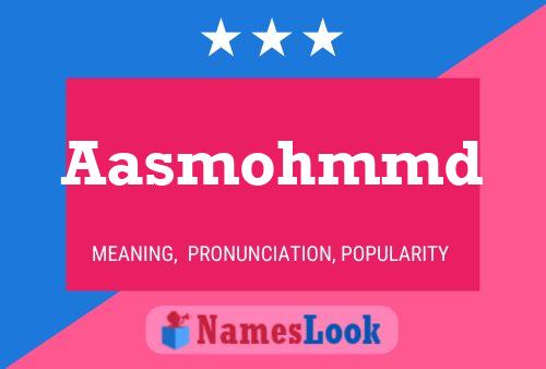 Aasmohmmd Name Poster