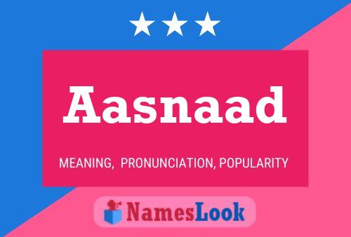 Aasnaad Name Poster