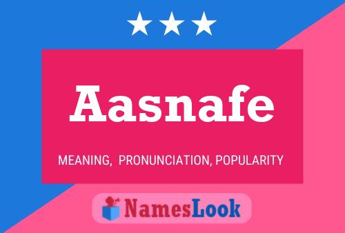 Aasnafe Name Poster