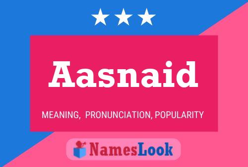 Aasnaid Name Poster