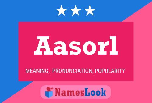 Aasorl Name Poster