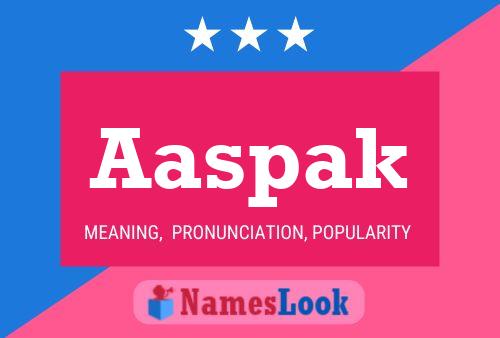 Aaspak Name Poster