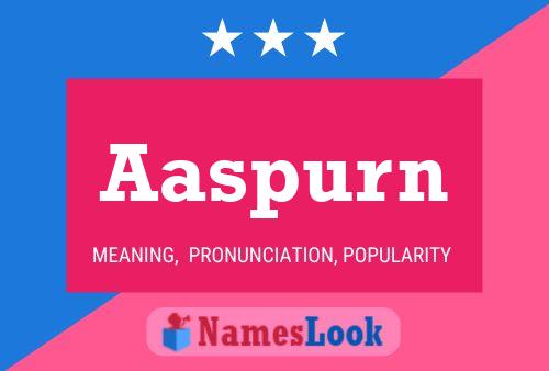 Aaspurn Name Poster