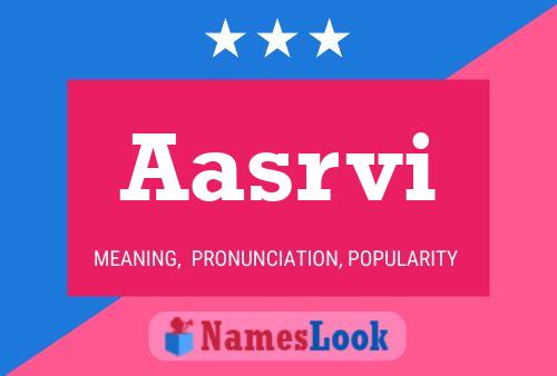 Aasrvi Name Poster