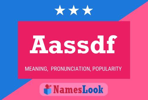 Aassdf Name Poster