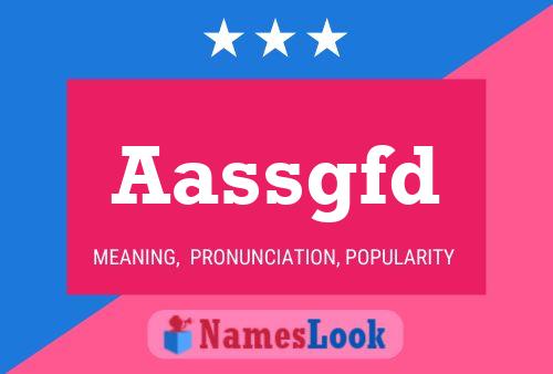 Aassgfd Name Poster