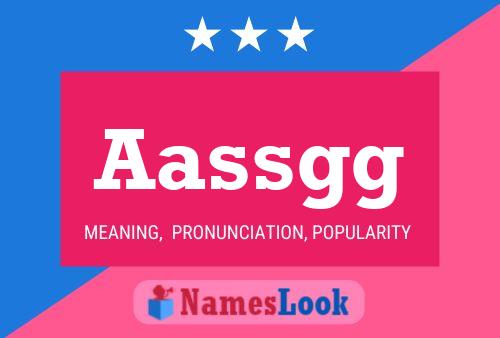 Aassgg Name Poster