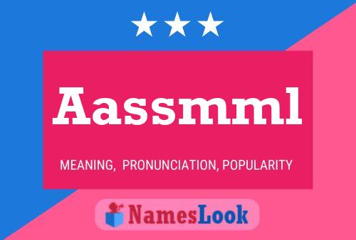 Aassmml Name Poster