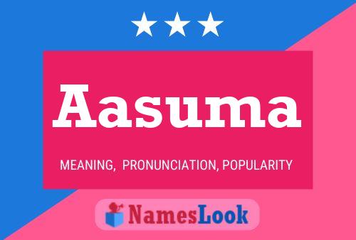 Aasuma Name Poster