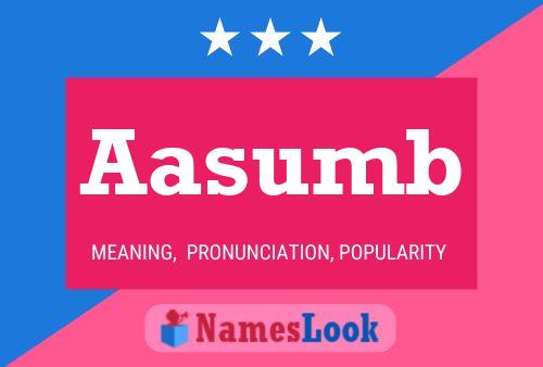 Aasumb Name Poster