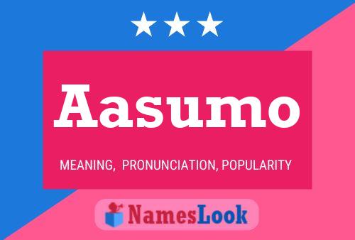 Aasumo Name Poster