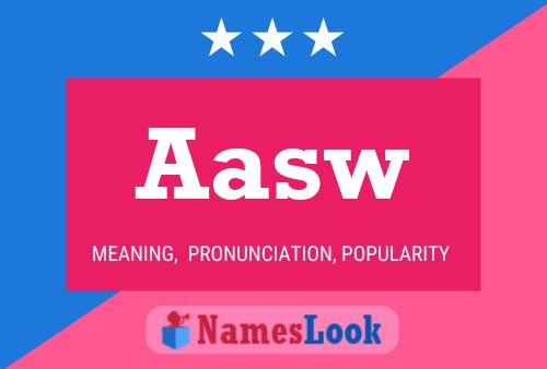 Aasw Name Poster