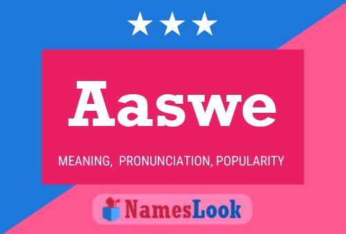 Aaswe Name Poster