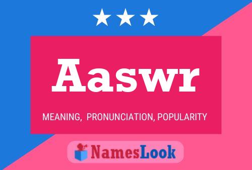 Aaswr Name Poster